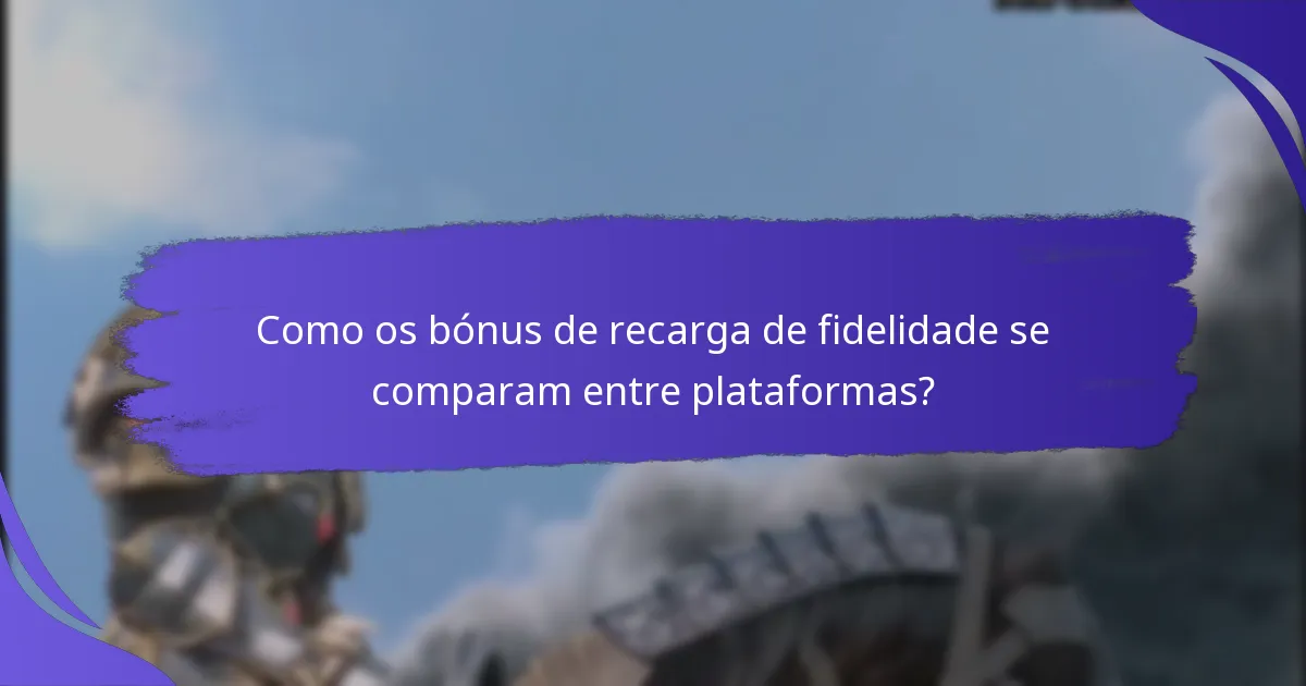 Quem se qualifica para bónus de recarga de fidelidade?