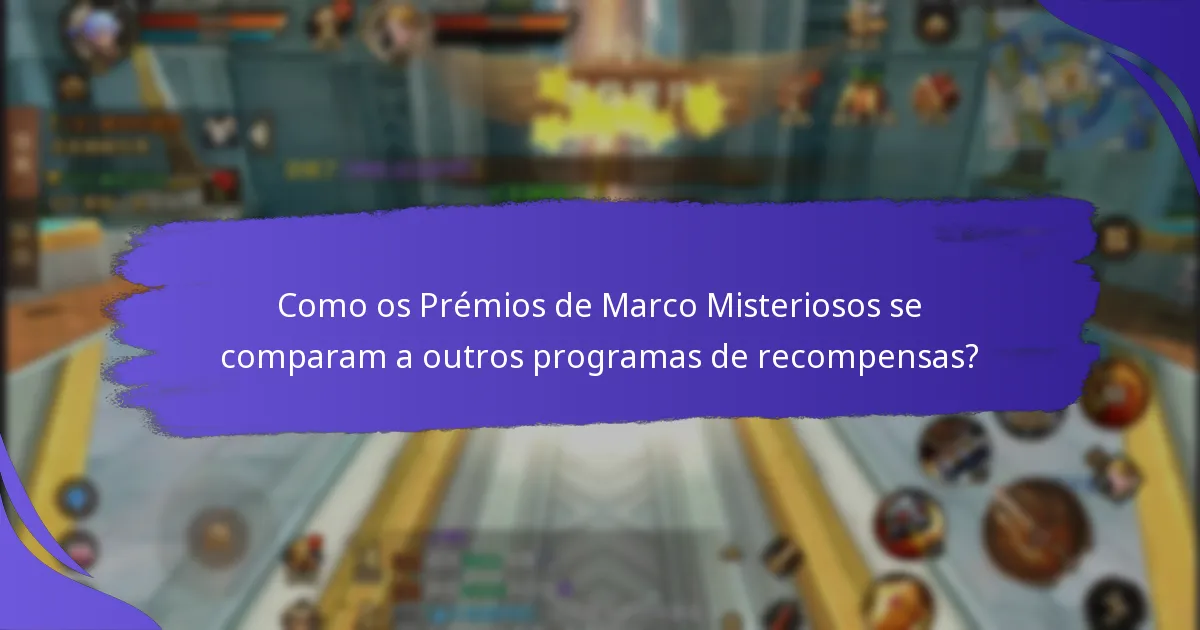Que recompensas potenciais podem os participantes esperar?