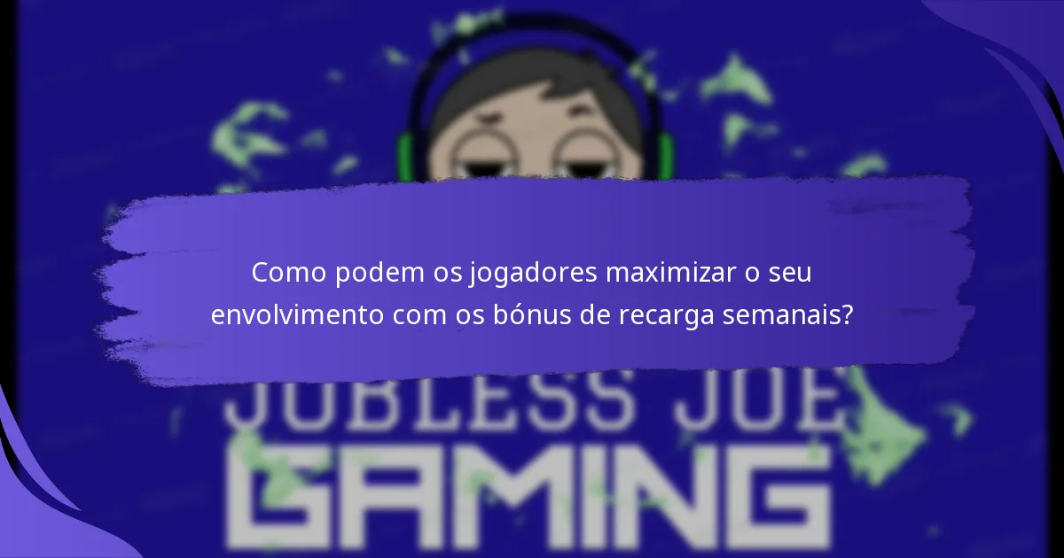 Quais recompensas podem os jogadores ganhar com os bónus de recarga semanais?
