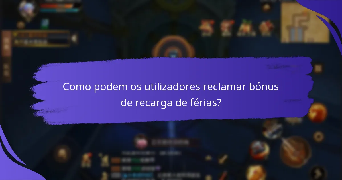 Quais eventos sazonais apresentam tipicamente bónus de recarga?