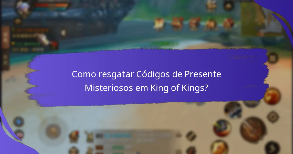 Como resgatar Códigos de Presente Misteriosos em King of Kings?