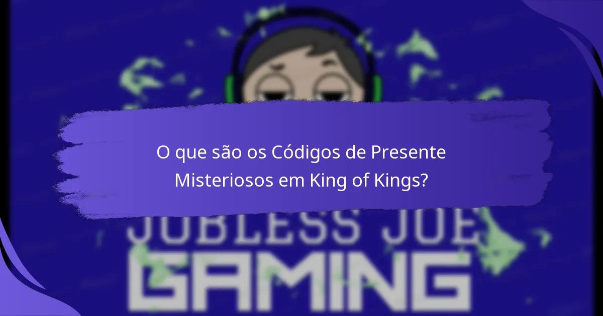 Onde encontrar Códigos de Presente Misteriosos para King of Kings?